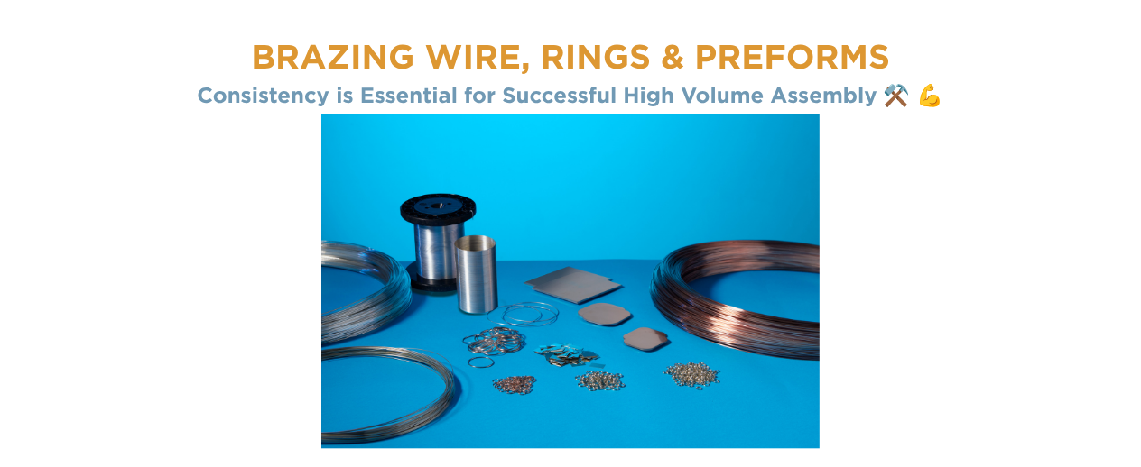 Brazing Wire, Rings and Preforms